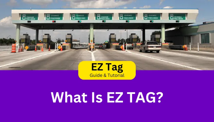 What Is EZ TAG? What Is EZ TAG?